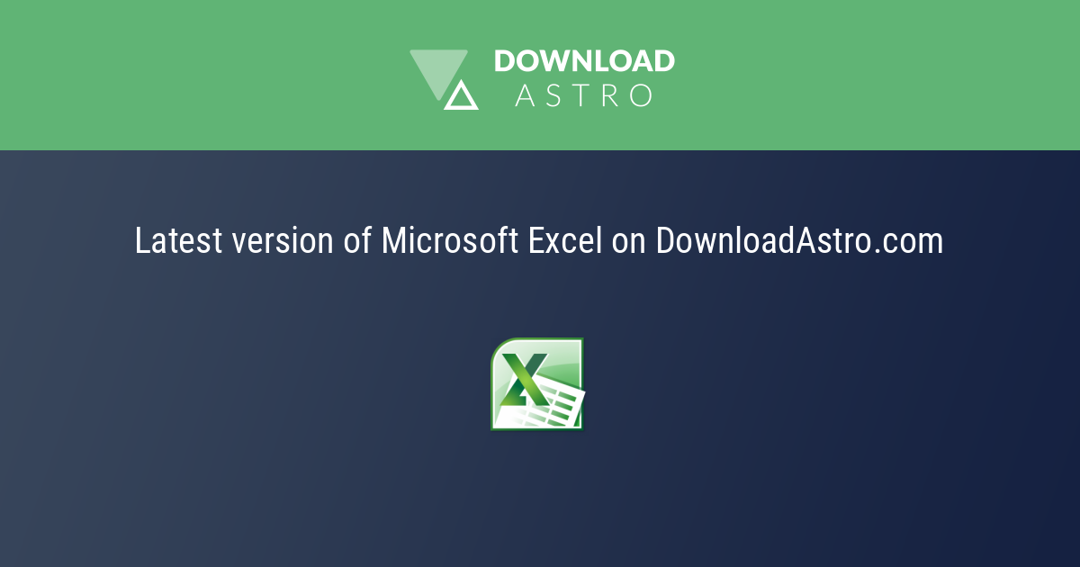 Microsoft Excel - hãy tải về miễn phí phiên bản mới nhất 2023 ⭐⭐⭐⭐⭐